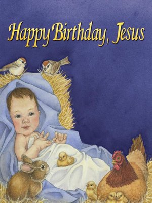 cover image of Happy Birthday, Jesus